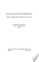 The Facilitating Environment
