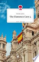 The Flamenco Cave 4. Life is a Story - story.one