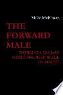 The Forward Male - World-class day game for the male in his 20s