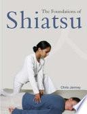 The Foundations of Shiatsu