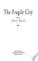 The Fragile City