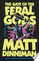 The Gate of the Feral Gods