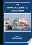 The Geopolitical Black Sea Encyclopaedia