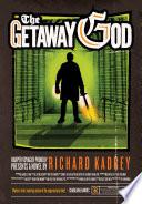 The Getaway God