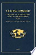The Global Community Yearbook of International Law and Jurisprudence 2023