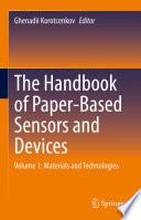 The Handbook of Paper-Based Sensors and Devices