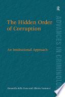 The Hidden Order of Corruption