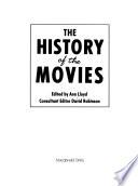 The History of the Movies