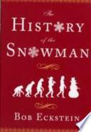 The History of the Snowman