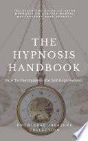 The Hypnosis Handbook