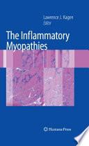 The Inflammatory Myopathies