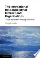 The International Responsibility of International Organisations