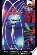 The Internet: Its Impact and Evaluation