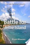 The Jellie Chronicles Volume III