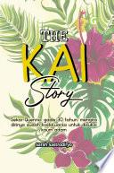 The Kai Story