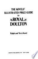 The Kovels' Illustrated Price Guide to Royal Doulton