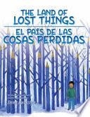 The Land of Lost Things / El Pais de Las Cosas Perdidas