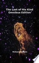 The Last of His Kind (Omnibus Edition)