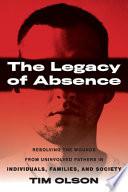 The Legacy of Absence
