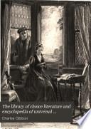 The Library of Choice Literature and Encyclopedia of Universal Authorship