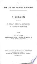 The Life and Doctrine of Romaine. A Sermon Preached in St. Hilda's Church, Hartlepool, on Sunday Evening, February 27, 1876