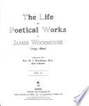 The life and poetical works of James Woodhouse, ed. by R.I. Woodhouse