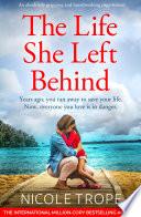 The Life She Left Behind