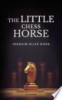 The Little Chess Horse
