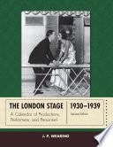 The London Stage 1930-1939