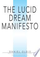 The Lucid Dream Manifesto