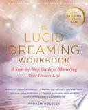 The Lucid Dreaming Workbook