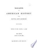 The Magazine of American History with Notes and Queries