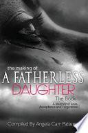 The Making of a Fatherless Daughter
