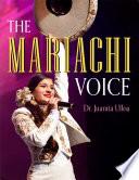 The Mariachi Voice