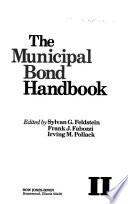The Municipal Bond Handbook