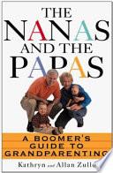 The Nanas and the Papas