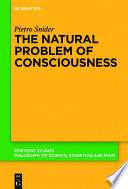 The Natural Problem of Consciousness