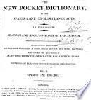 The New Pocket Dictionary of the English and Spanish Languages