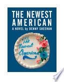 The Newest American