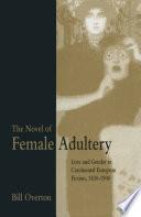The Novel of Female Adultery