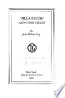 The Novels, Tales and Plays of John Galsworthy: Villa Rubein, and other stories