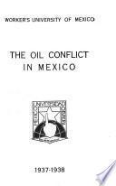 The oil conflict in Mexico, 1937-38