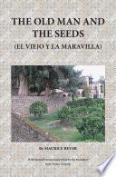The Old Man and The Seeds