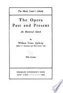 The Opera, Past and Present