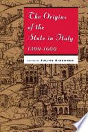 The Origins of the State in Italy, 1300-1600