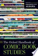 The Oxford Handbook of Comic Book Studies