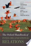 The Oxford Handbook of Inter-organizational Relations