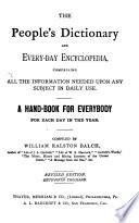 The People's Dictionary and Every-day Encyclopedia