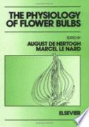 The Physiology of Flower Bulbs