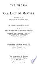 The Pilgrim of Our Lady of Martyrs